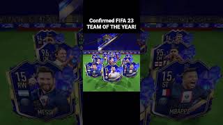 CONFIRMED FIFA 23 TEAM OF THE YEAR!