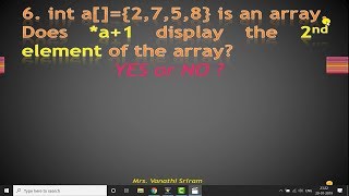 Tips & Tricks on Arrays & Pointers (Company based technical Questions)- Vanathi Sriram