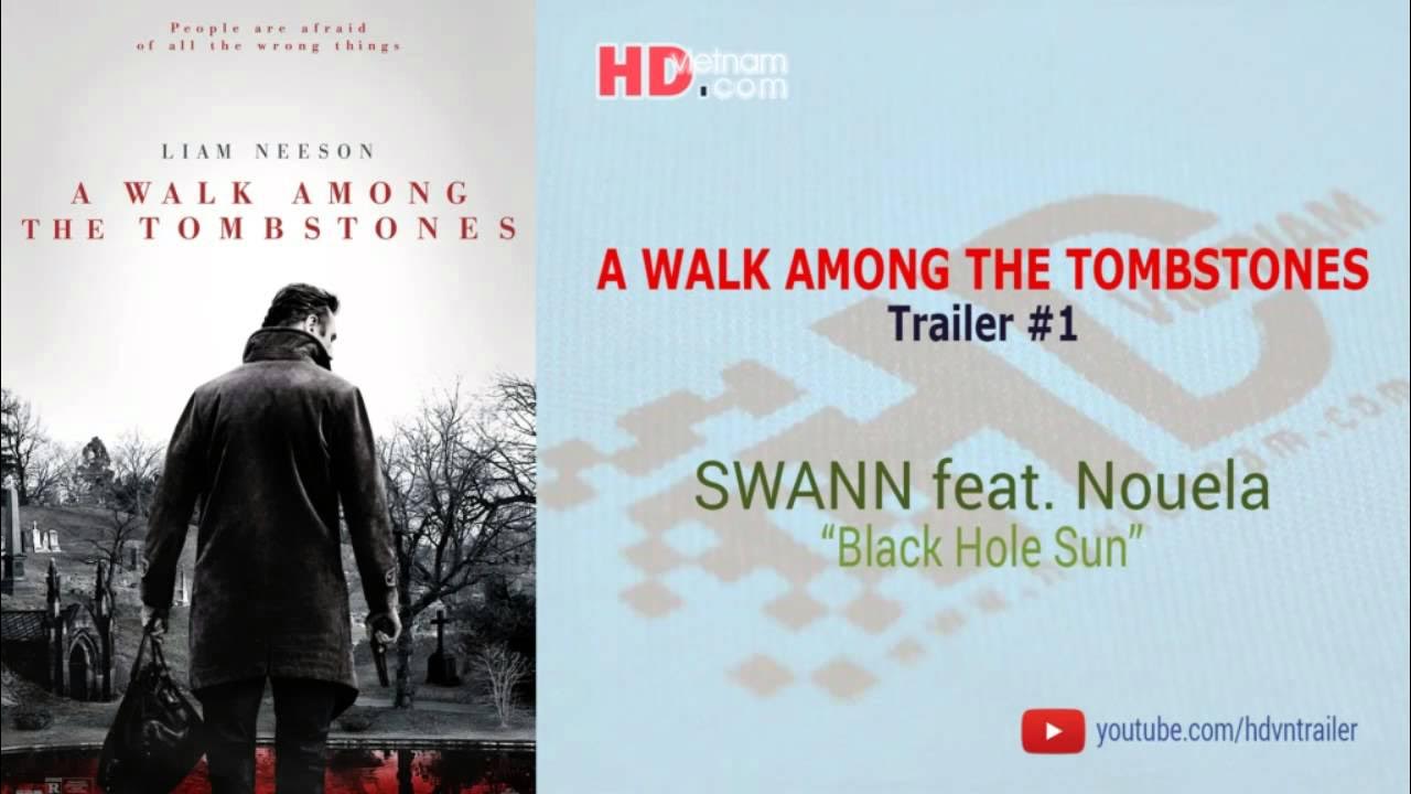 A Walk Among The Tombstones Trailer Song