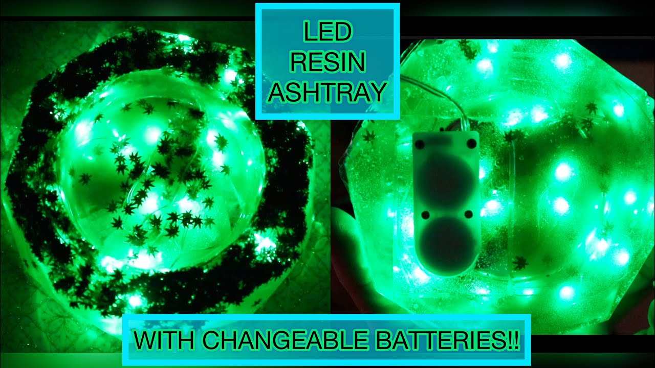 LED RESIN ASHTRAY *CHANGEABLE BATTERY!!* [Full Resin Tutorial] WIRELESS + BRIGHT GREEN LED LIGHTS!!