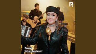 Popuri - Yulduz Turdiyeva