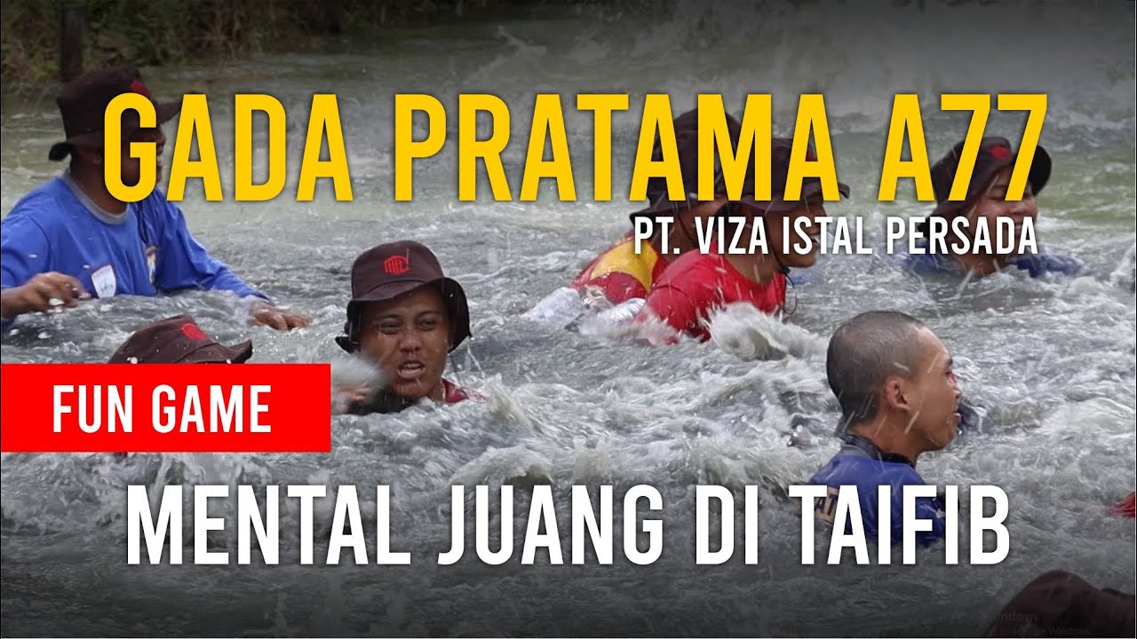 MENTAL JUANG Gada Pratama A77 - Mahawangsa Training Center | PT. Viza Istal Persada
