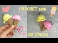 How To Crochet A Mini Ice Cream Keychain Tutorial Absolute For Beginners