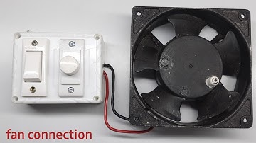 1 switch 1 fan regulator of switch box ceiling fan connection | fan connection