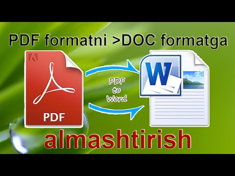 PDF formatdagi faylni DOC formatga o’tkazish. Адобе Акробатни файлини Вордга ўтказиш.