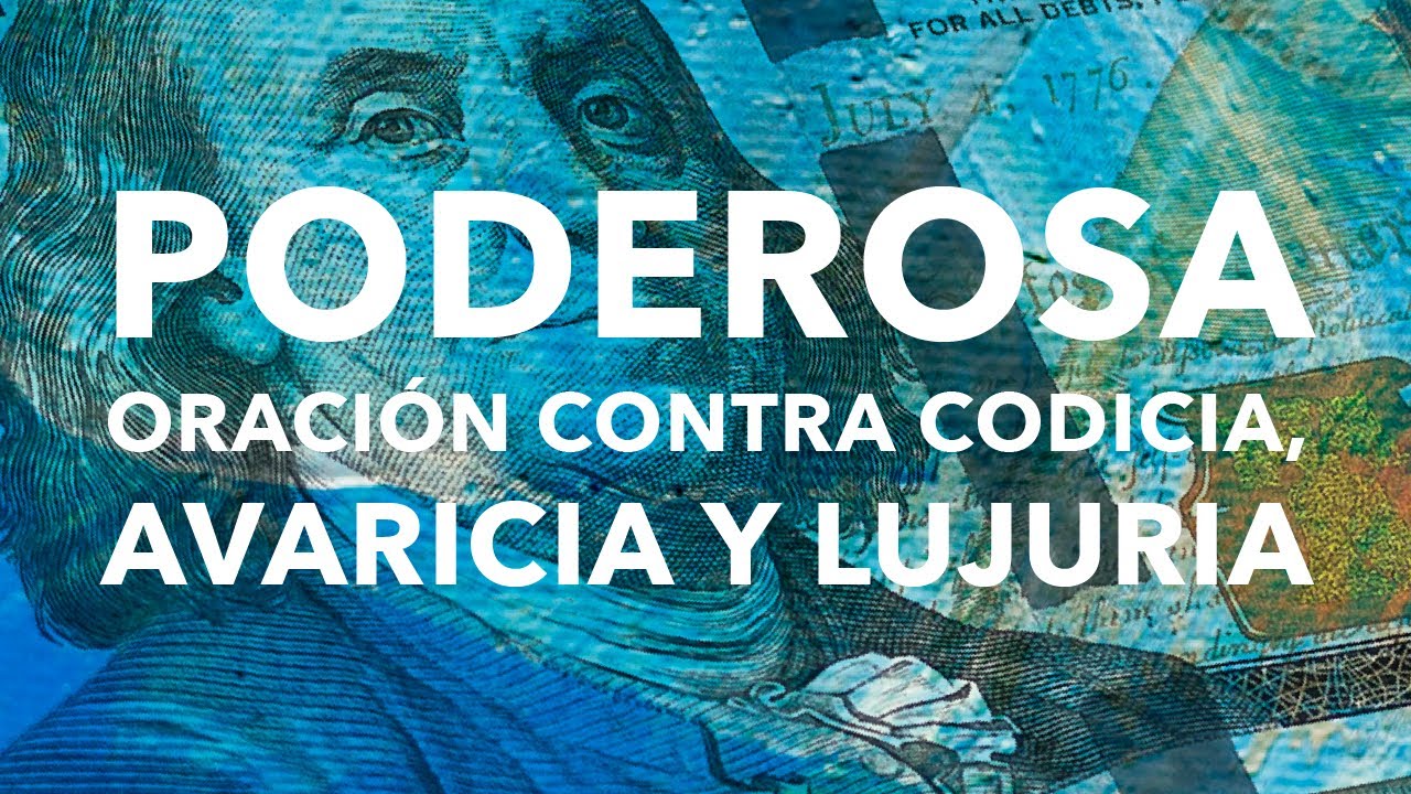 Una Oracion Con La Palabra Codicia