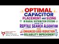 OPTIMAL CAPACITOR PLACEMENT-REPTILE SEARCH ALGORITHM-LOSS REDUCTION-RELIABILITY IMPROVEMENT