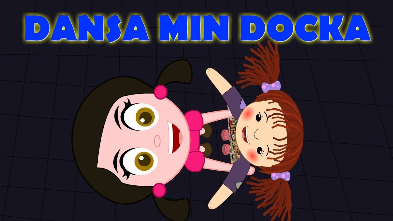 Dansa min docka | Barnsånger på svenska