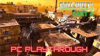 Call of Duty 4 Modern Warfare For PC Playthrough Video Episode PART 4.
