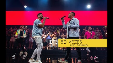 Thumbnail of Sorriso Maroto, Dilsinho - 50 Vezes (Ao Vivo) [Clipe Oficial]