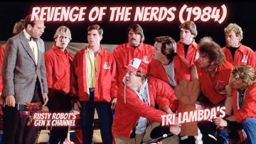 Revenge of the Nerds (1984) - Tri Lambda