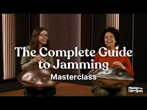 How to Jam on the Handpan: The Complete Guide with Amy Naylor & Rosie Bergonzi 🙌🏻