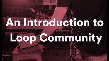 An Introduction to Loop Community