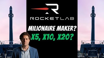 Want to Become a MILLIONAIRE with Rocket Lab Stock?