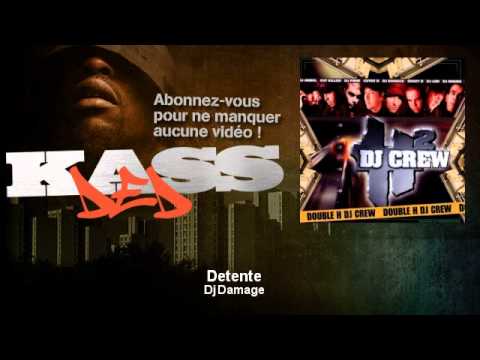 Dj Damage - Detente - feat. Karl, Olivier Portail