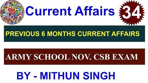 ARMY PUBLIC SCHOOL CURRENT AFFAIRS | CLASS NO - 34 | APS CSB CLASSES | AWES NOV OST CSB EXAM 2022
