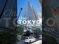 vlog#222 Price: ¥324M($2M) Location:Minato, Chuo, Tokyo, Japan