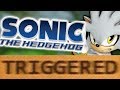 How Sonic 06 TRIGGERS You!