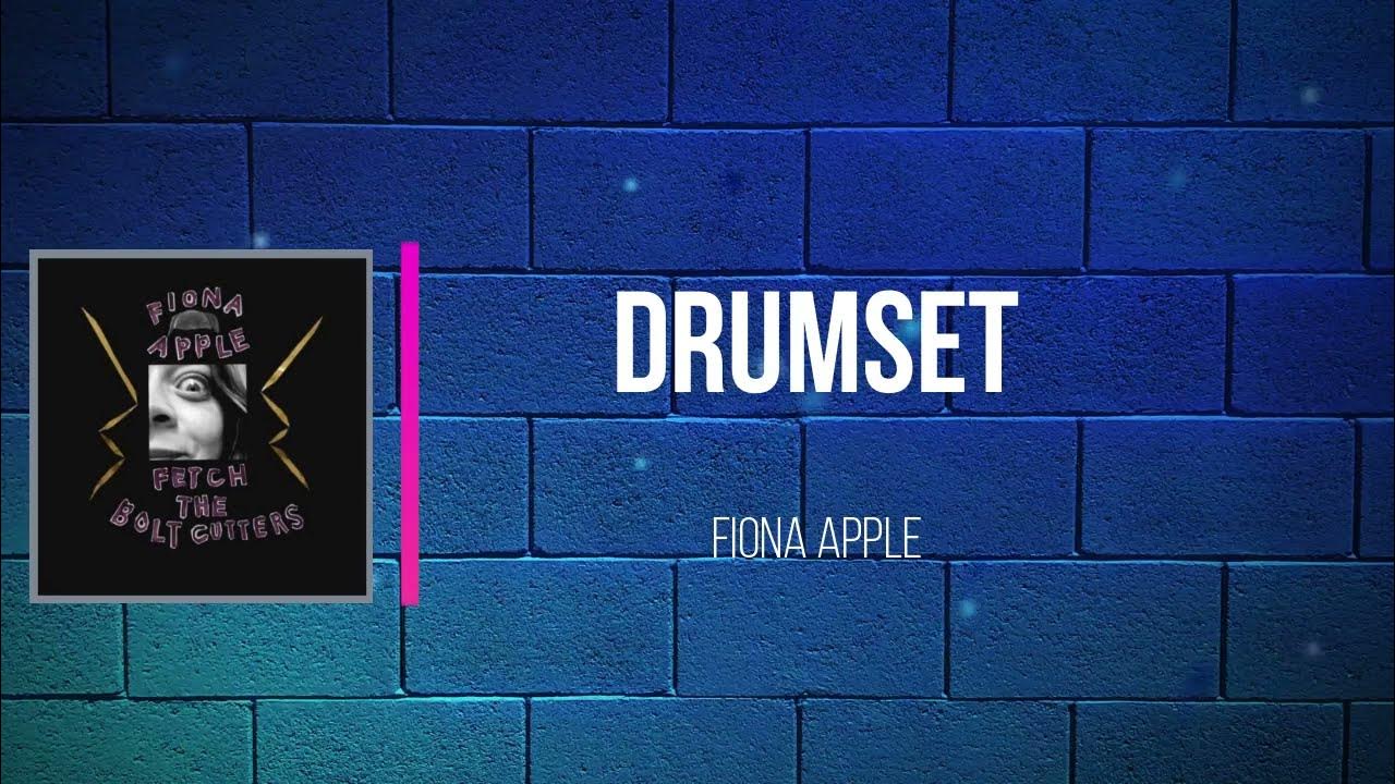 Fiona Apple Drumset (Lyrics) YouTube