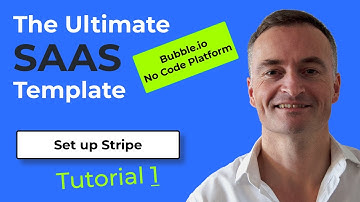 The Ultimate SAAS template for Bubble.io - Tutorial 1 - Set up Stripe dashboard