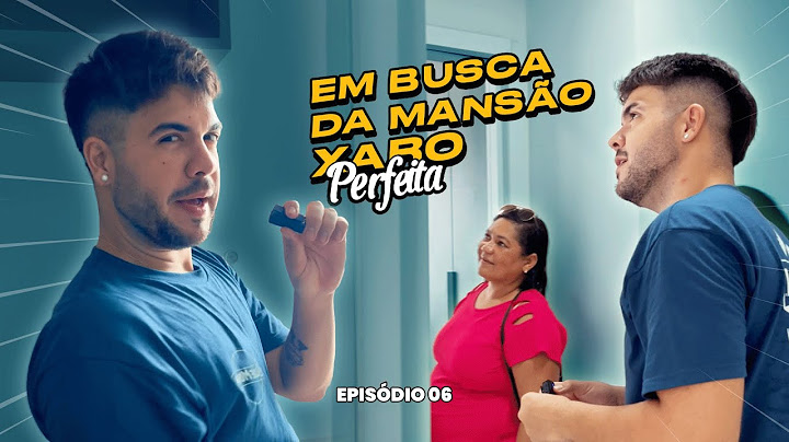 EM BUSCA DA MANSÃO XARO PERFEITA - EP. 6