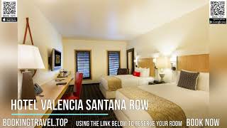 Hotel Valencia Santana Row