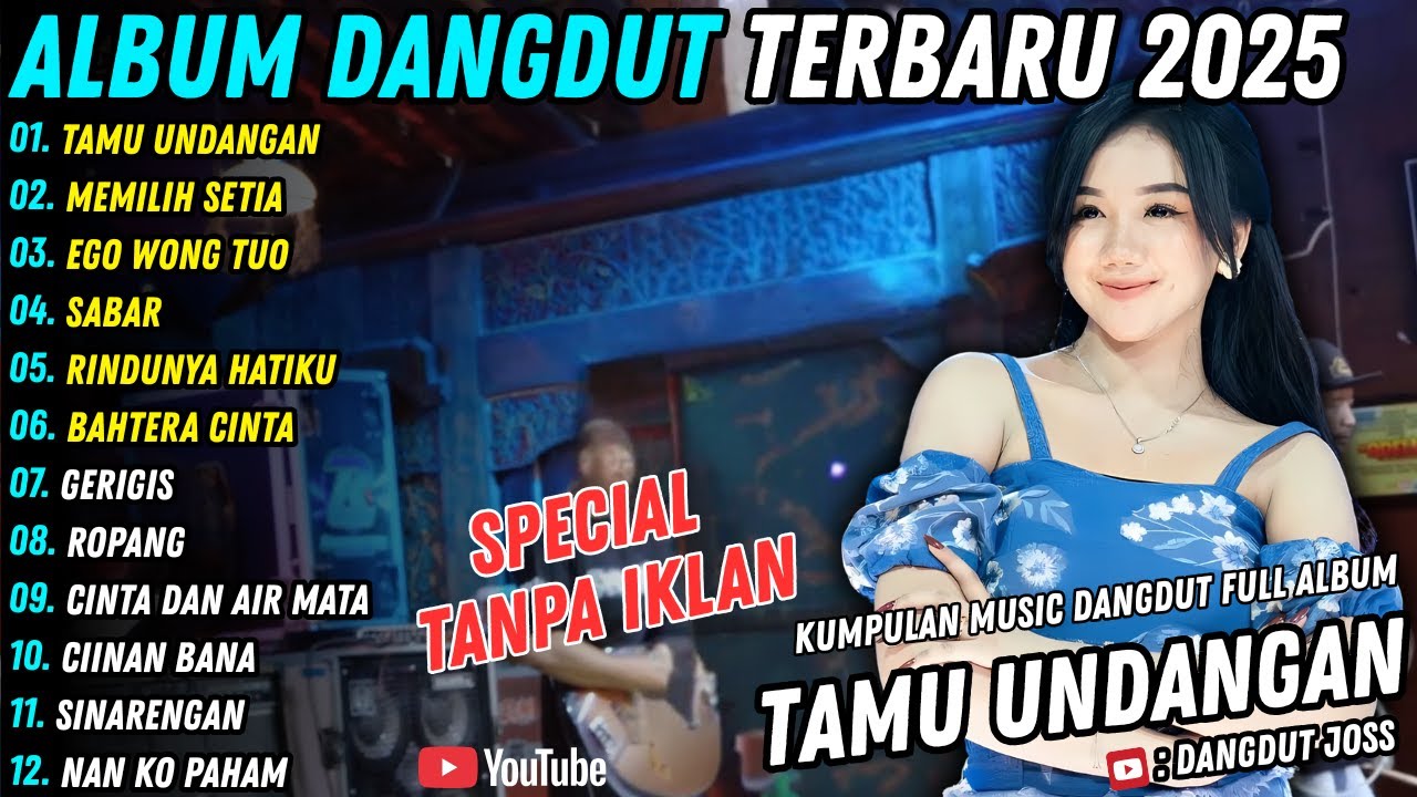 Tamu Undangan - Memilih Setia || Cantika Nuswantoro || Dangdut Joss Full Album Terbaru 2025