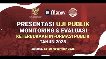 PRESENTASI UJI PUBLIK MONEV KETERBUKAAN INFORMASI PUBLIK - HARI 3