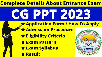 CG PPT 2023 Full Details: Notification Date, Application, Syllabus, Pattern, Eligibility, Admit Card