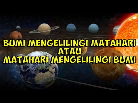 Video: Benarkah matahari mengelilingi bumi?