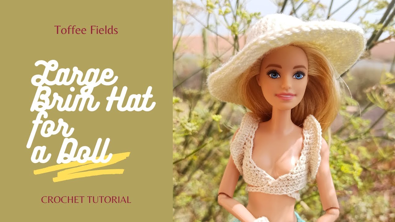 How to Crochet Barbie Hat | Easy Doll Clothes Tutorial for Beginners | Large Brim Hat