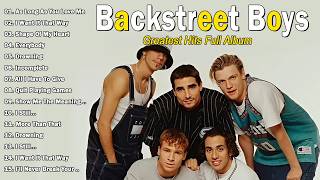 Best of Backstreet Boys | Backstreet Boys Greatest Hits Full Album Playlist 2026 🎶