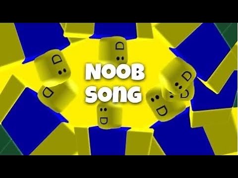REUPLOAD The NOOB Song Original Roblox YouTube Hqdefault 