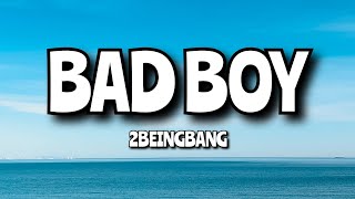 2Beingbang - Bad Boy Parole Tiktok Elle Veut Un Vrai Bad Boy Dans Sa Vie
