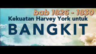 Kekuatan harvey york untuk bangkit 1826, 1827, 1828, 1829, 1830,