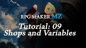 RPG Maker MZ Tutorial 09Shops and Variables