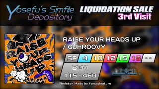 [Stepmania 5 / Yosefu's Simfile Depository] RAISE YOUR HEADS UP | CSP 18 & ESP 15