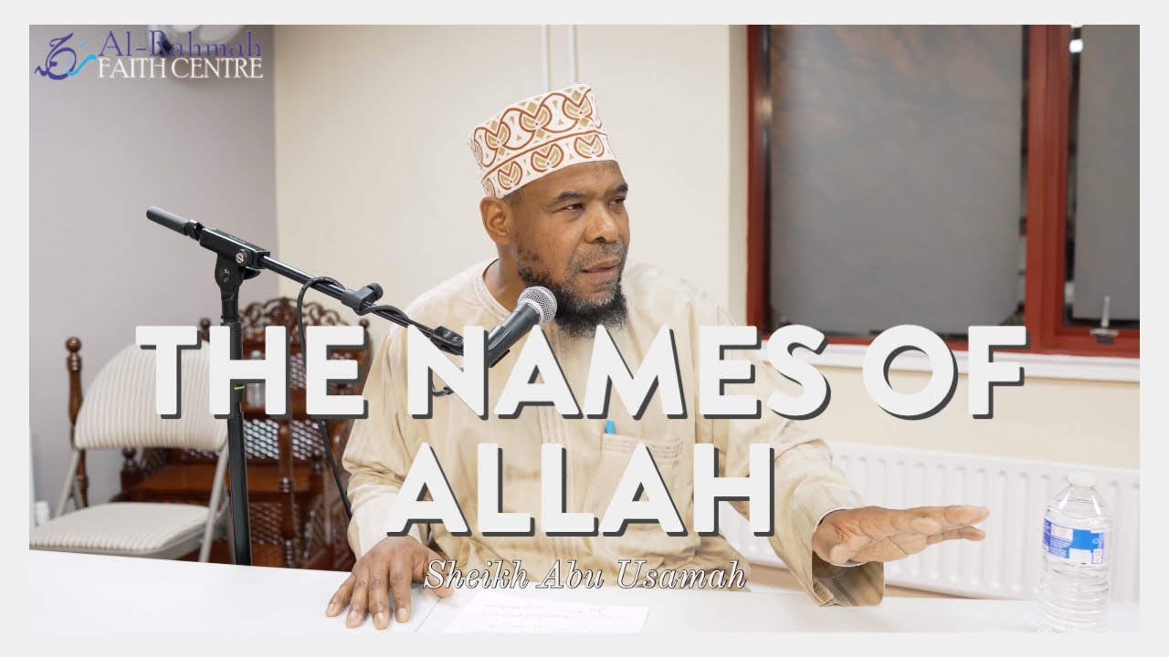 Developing Imaan with the Names of Allah