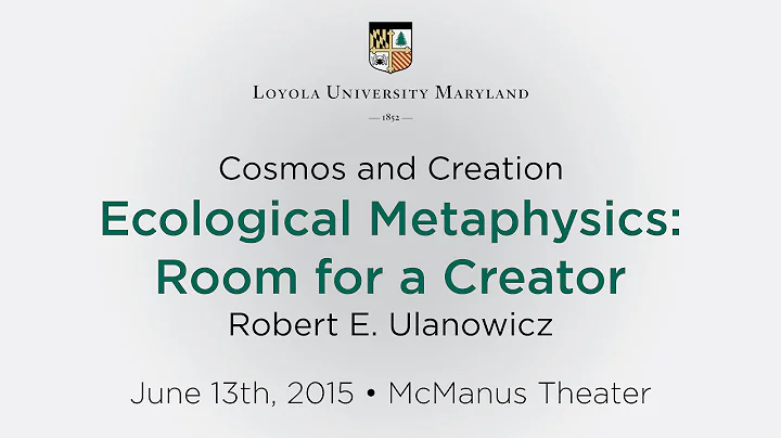 Ecological Metaphysics: Room for a Creator