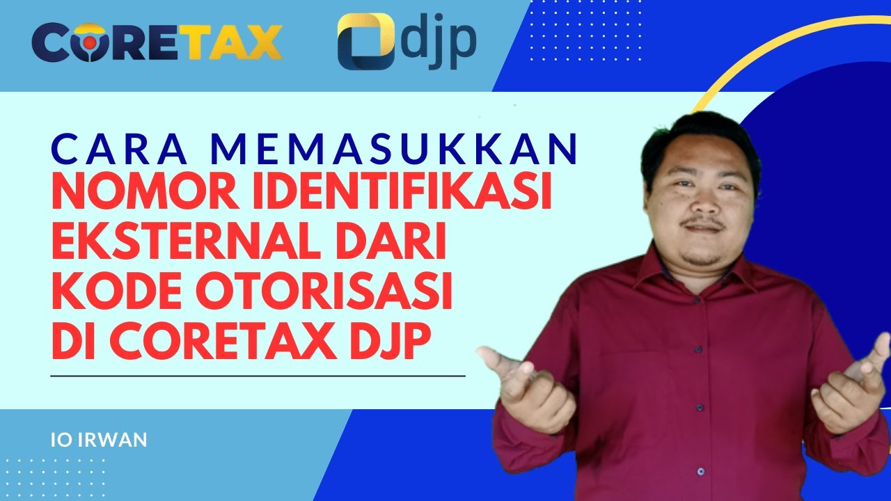 Cara Memasukkan Kode Otorisasi di Coretax DJP 2026 (Anti Gagal!)