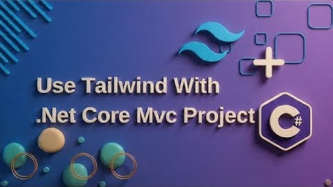 Tailwind CSS integreren met .NET 8 MVC: stapsgewijze handleiding