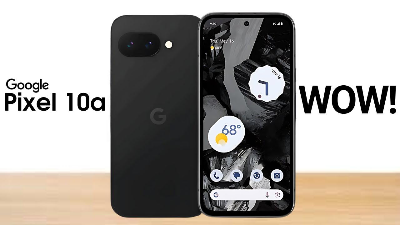 Google Pixel 10A Leaks: Same Camera, Big Battery & Smart Software Upgrades
