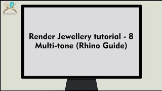 Tutorial 8 : Two tone Rhino Guide | Doit Designs Pvt Ltd | Render Jewellery