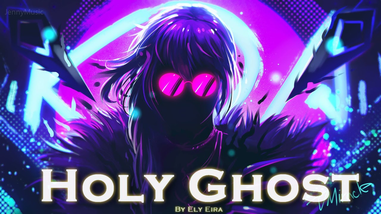 EPIC POP  Holy Ghost by Ely Eira