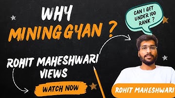 what rohit maheshwari thinks about mining gyan || mining gyan testimonials ||mining gyan