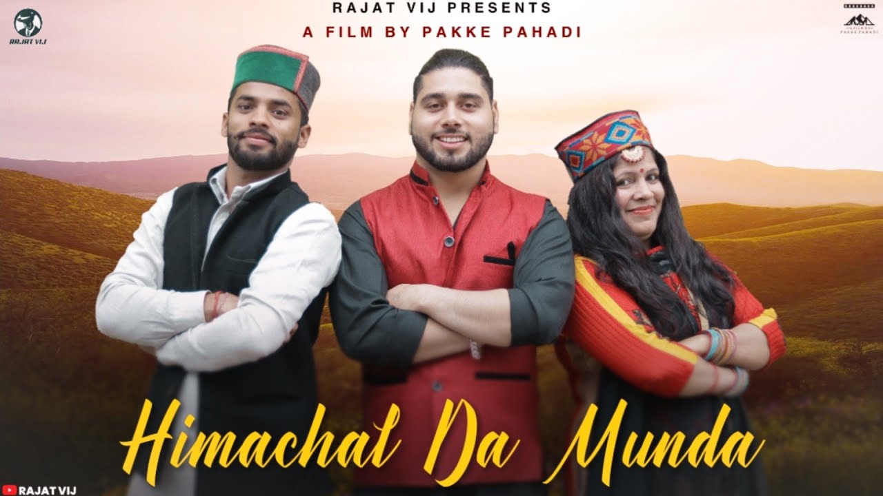 HIMACHAL DA MUNDA || RAJAT VIJ || Himachali Munda || Latest Punjabi Song 2020 || Pakke Phadi ||