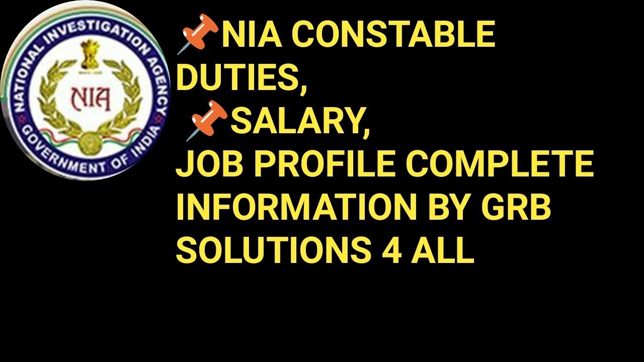 Nia Constable assistant Job Profile Salary Duties And nia-constable-assistant-job-profile-salary-duties-and