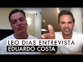 Leo Dias entrevista Eduardo Costa