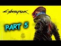 First Time Playing Cyberpunk - Part 5