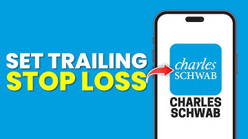 How To Set Trailing Stop Loss On Charles Schwab - Step by Step